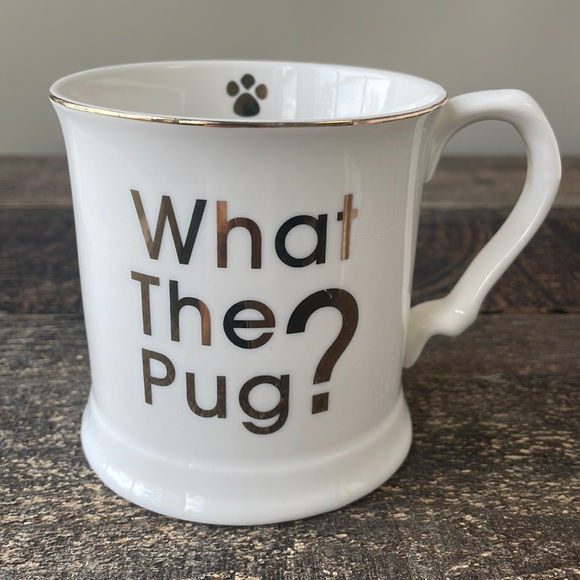 Other - “What the Pug” mug